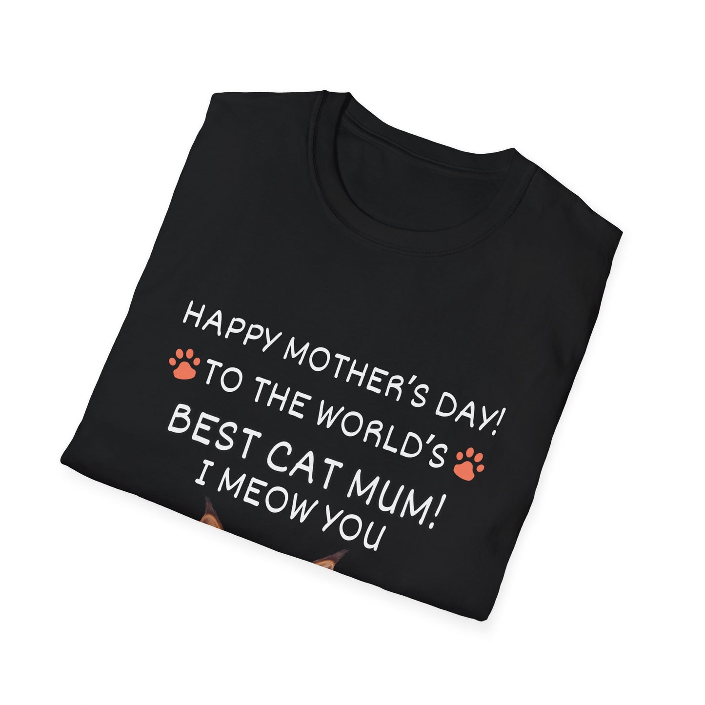 Best Cat Mum "I Meow you"-Unisex Softstyle T-Shirt**