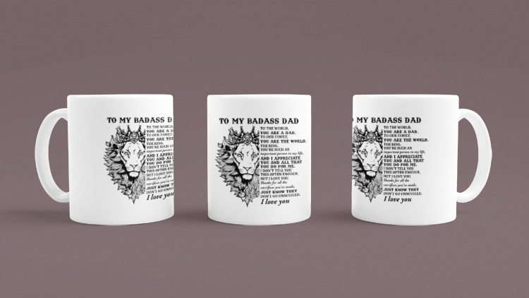 Gift For Badass DAD- White Mug**
