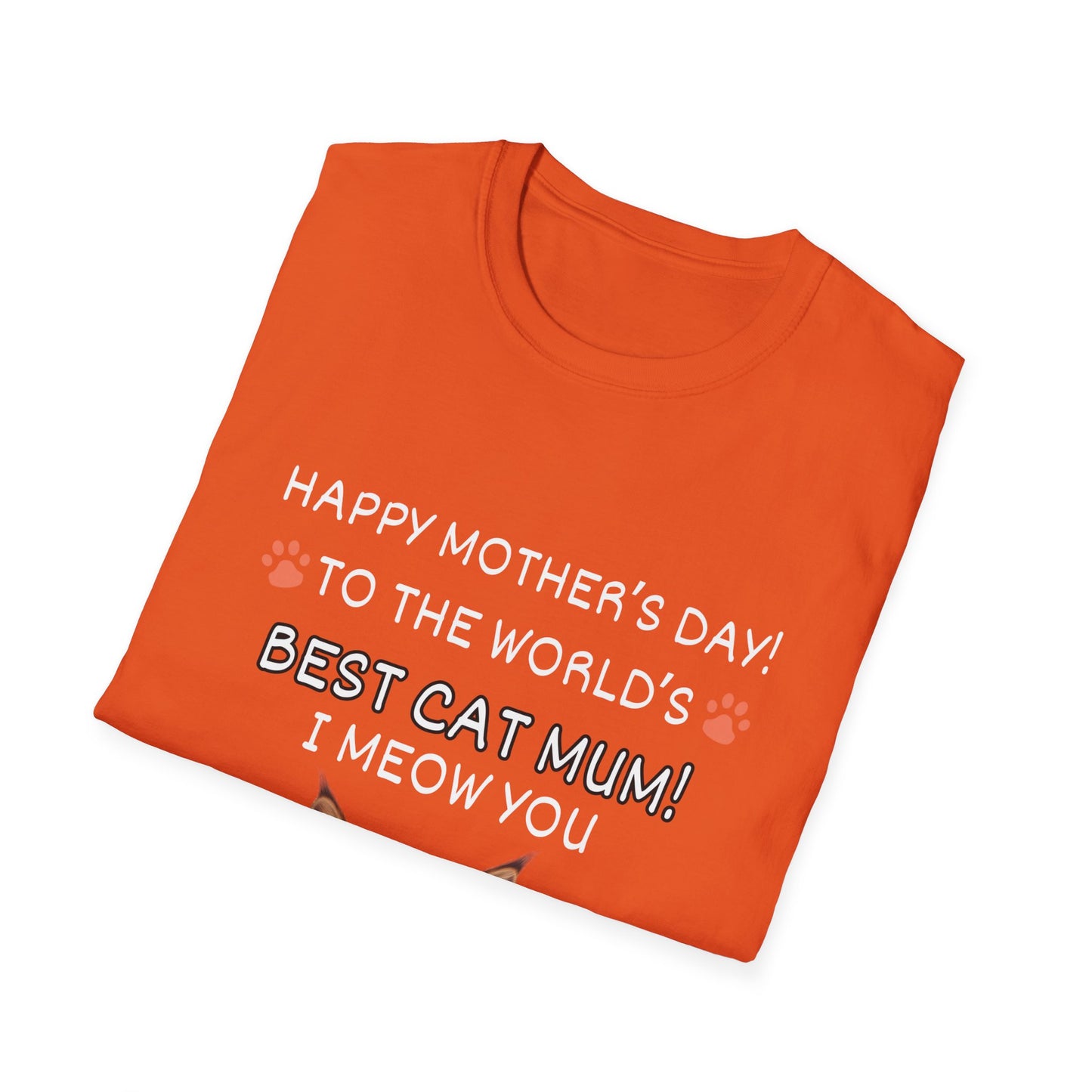 Best Cat Mum "I Meow you"-Unisex Softstyle T-Shirt**