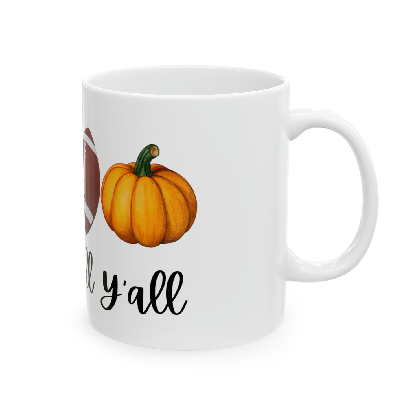 Happy Fall Y'all. Ceramic Mug, 11oz