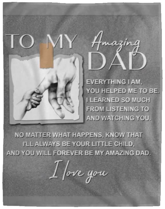 Gift for Dad- Always Be You - Blankets