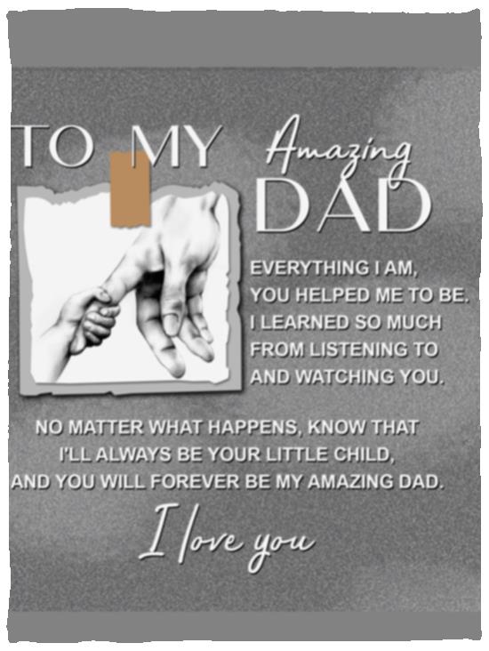 Gift for Dad- Always Be You - Blankets