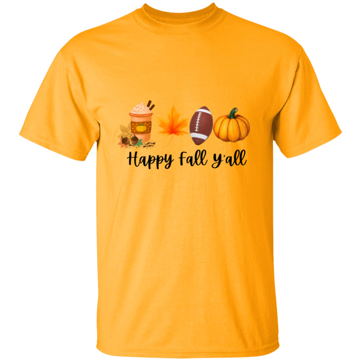 Happy Fall Y"all. T-Shirt