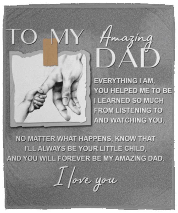 Gift for Dad- Always Be You - Blankets