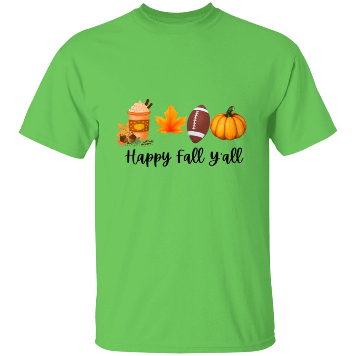 Happy Fall Y"all. T-Shirt