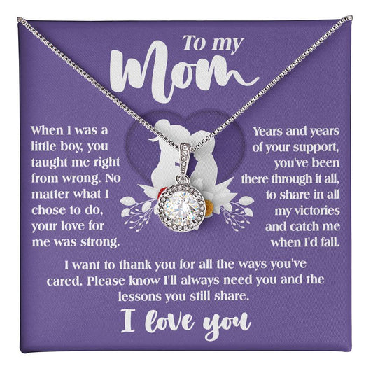 Gift For Mom From Son-Ways You've Cared-Eternal Hope Necklace