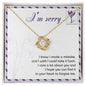 I'm Sorry-Take It Back-Love Knot Necklace