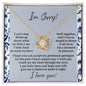 I'm Sorry-Through My Eyes-Love Knot Necklace