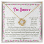 I'm Sorry-A Better Person-Love Knot Necklace