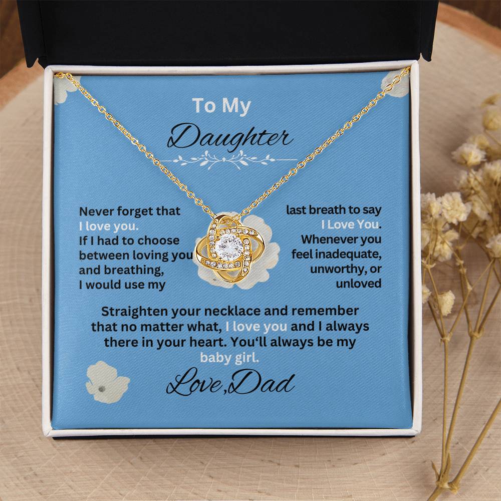 Gift For Daughter from Dad- Never forget that I Love YouSky Blue