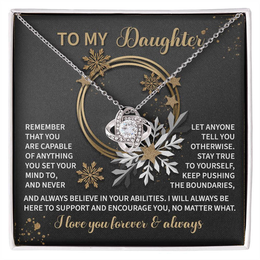 Gift for Daughter:Set Your Mind-Love Knot