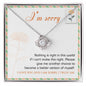 I'm Sorry-Another Chance-Love Knot Necklace