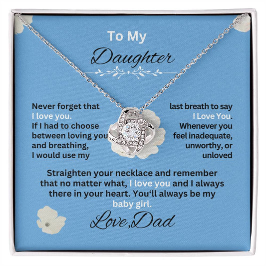 Gift For Daughter from Dad- Never forget that I Love YouSky Blue