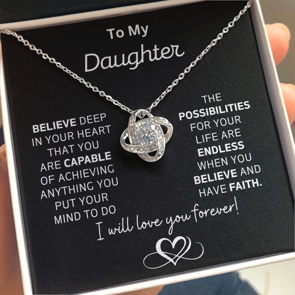 Gift For Daughter "Believe Deep In Your Heart You Are Capable"-LK