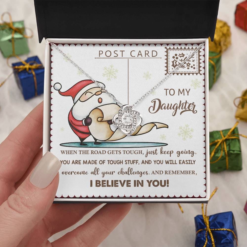 Gift for Daughter:Keep Going-Love Knot