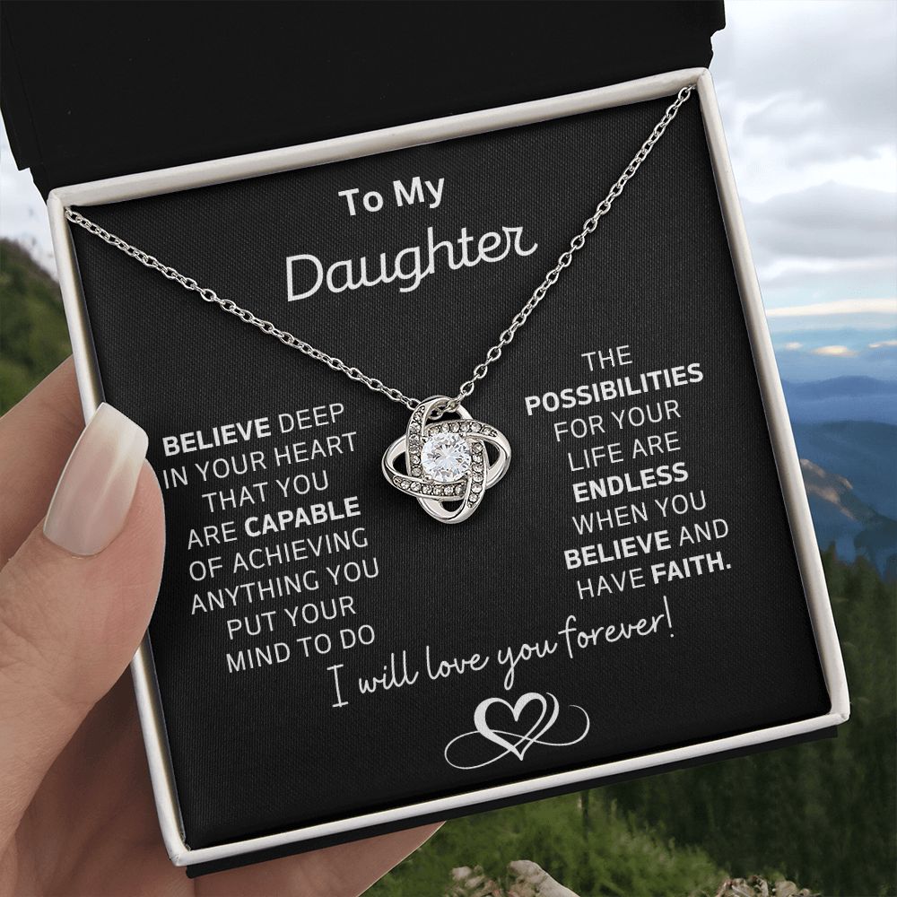 Gift For Daughter "Believe Deep In Your Heart You Are Capable"-LK