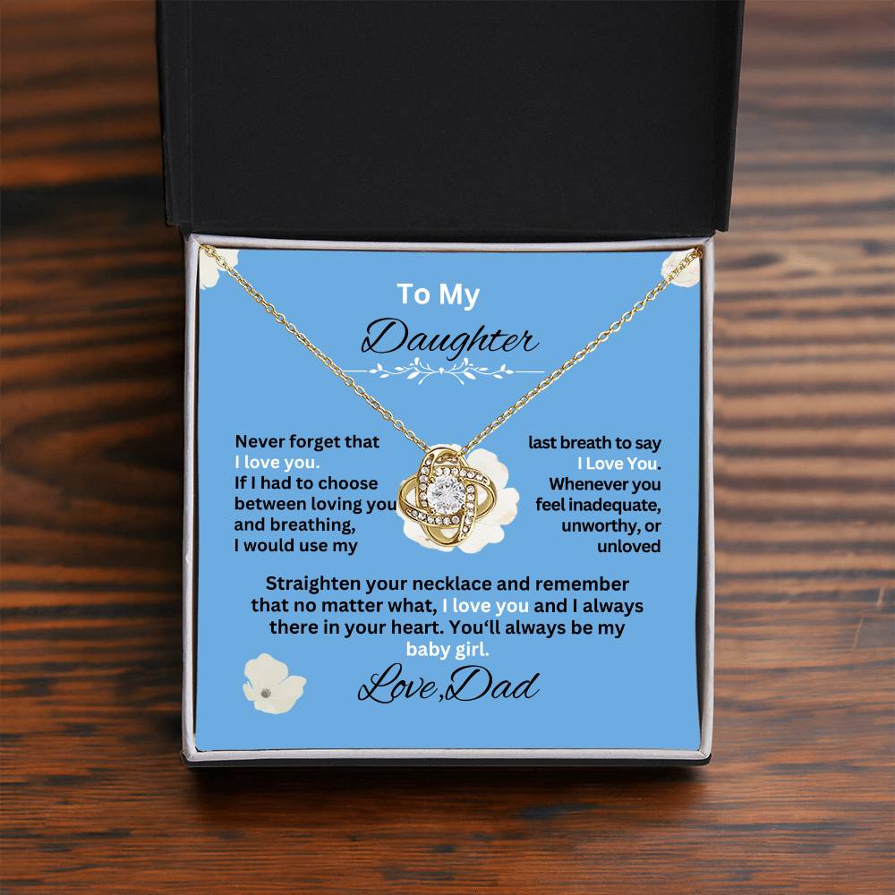 Gift For Daughter from Dad- Never forget that I Love YouSky Blue