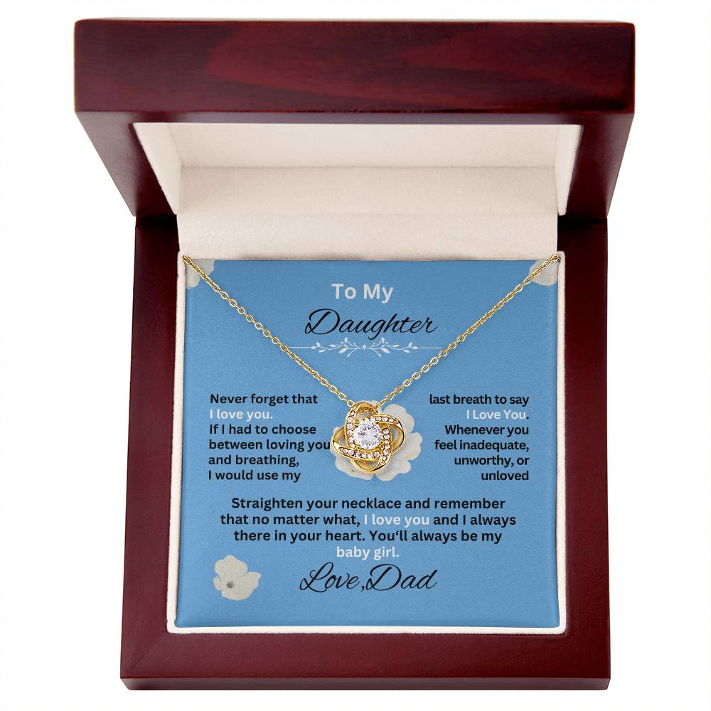 Gift For Daughter from Dad- Never forget that I Love YouSky Blue