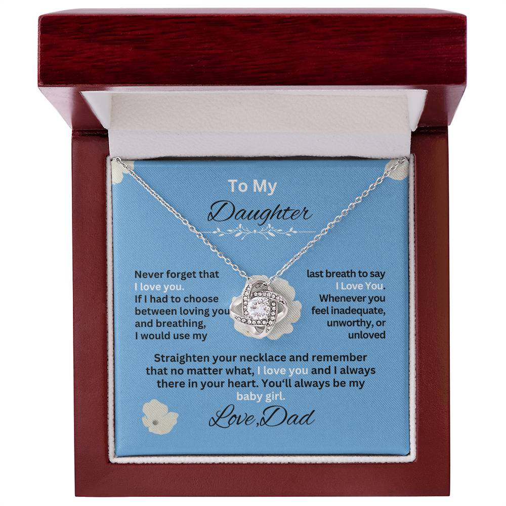 Gift For Daughter from Dad- Never forget that I Love YouSky Blue