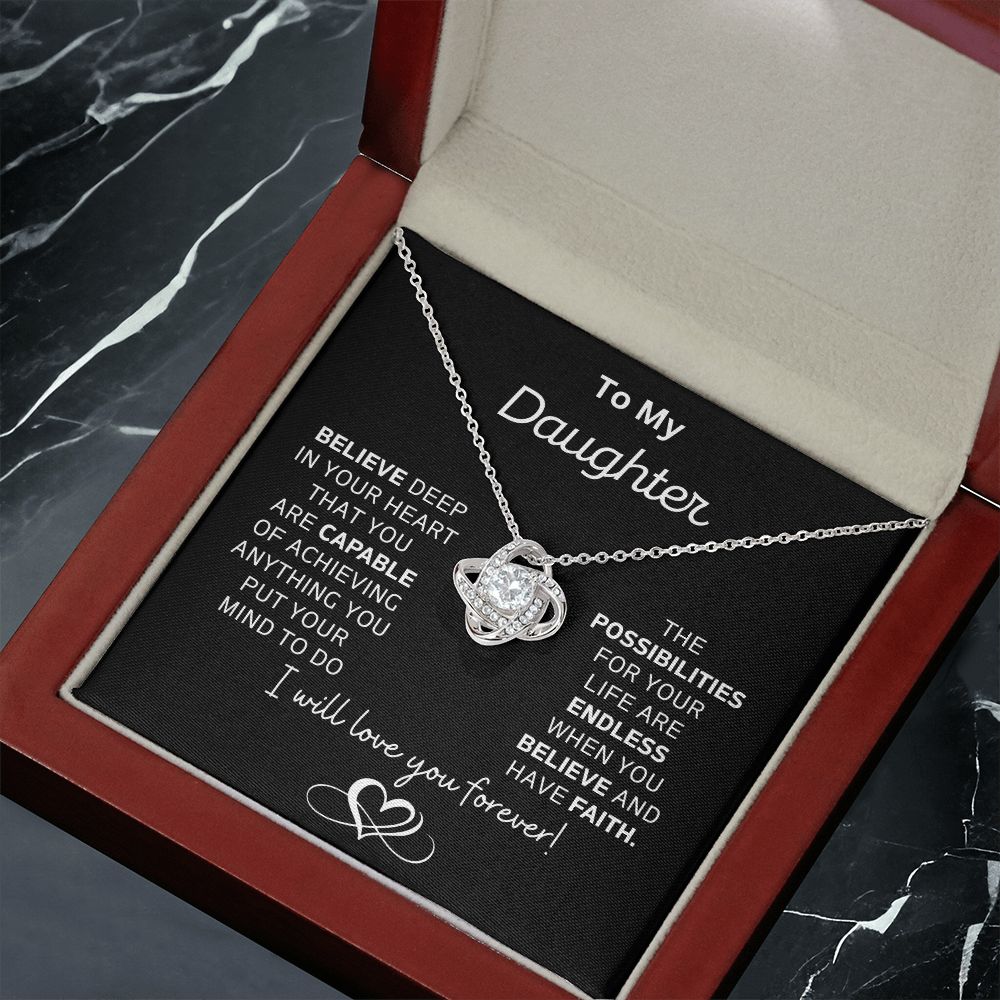 Gift For Daughter "Believe Deep In Your Heart You Are Capable"-LK