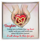 Gift For DAUGHTER-Always Be There-Interlocking Hearts