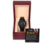 Gift For Dad-Shaped My Life- Black Chron. Watch