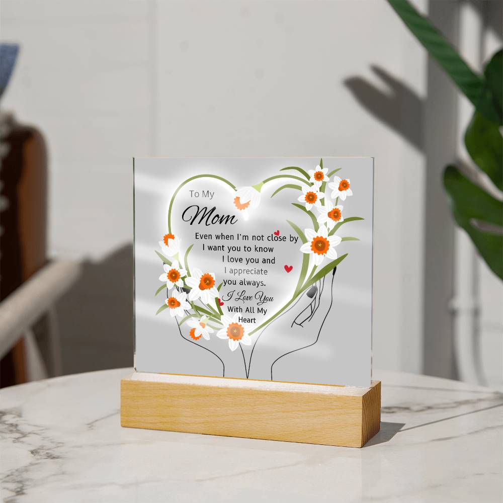 Gift For Mom "I'm Not Close By"-Plaque
