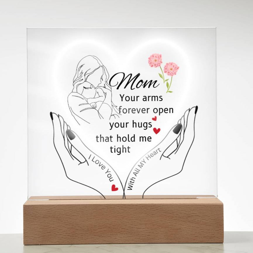 Gift For Mom-"your arms forever Open"