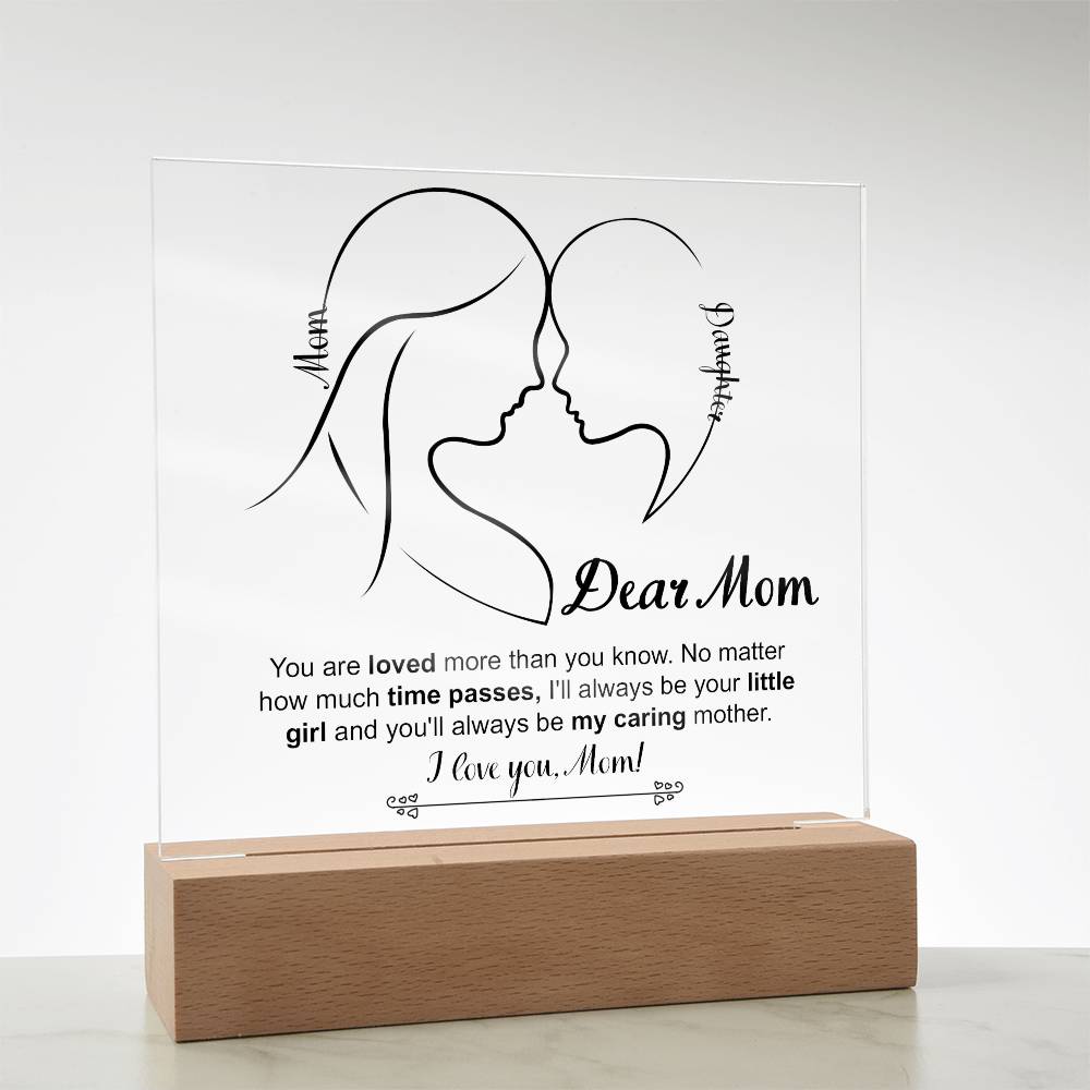 Gift For Mom-From Daughter- Your Little Girl-Acrylic Square Plaque
