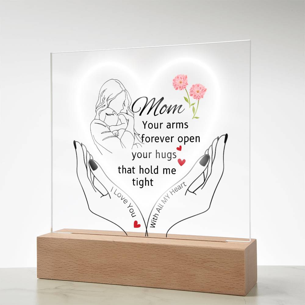 Gift For Mom-"your arms forever Open"
