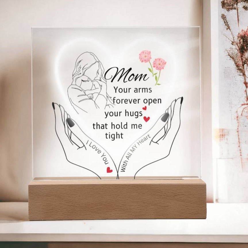 Gift For Mom-"your arms forever Open"