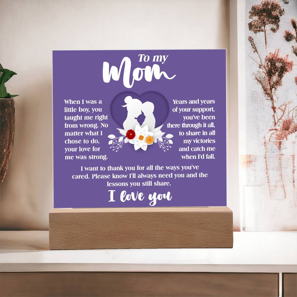 Gift for Mom-Ways You've Cared- Square Plaque