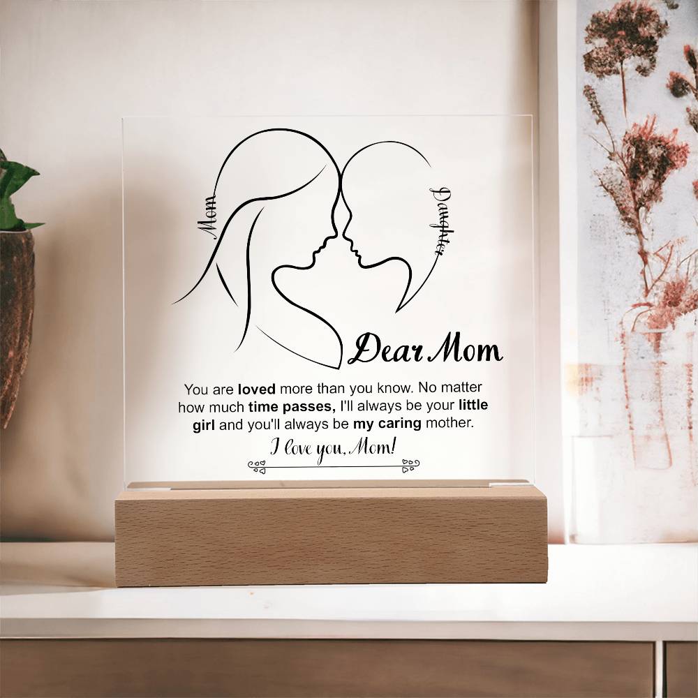 Gift For Mom-From Daughter- Your Little Girl-Acrylic Square Plaque