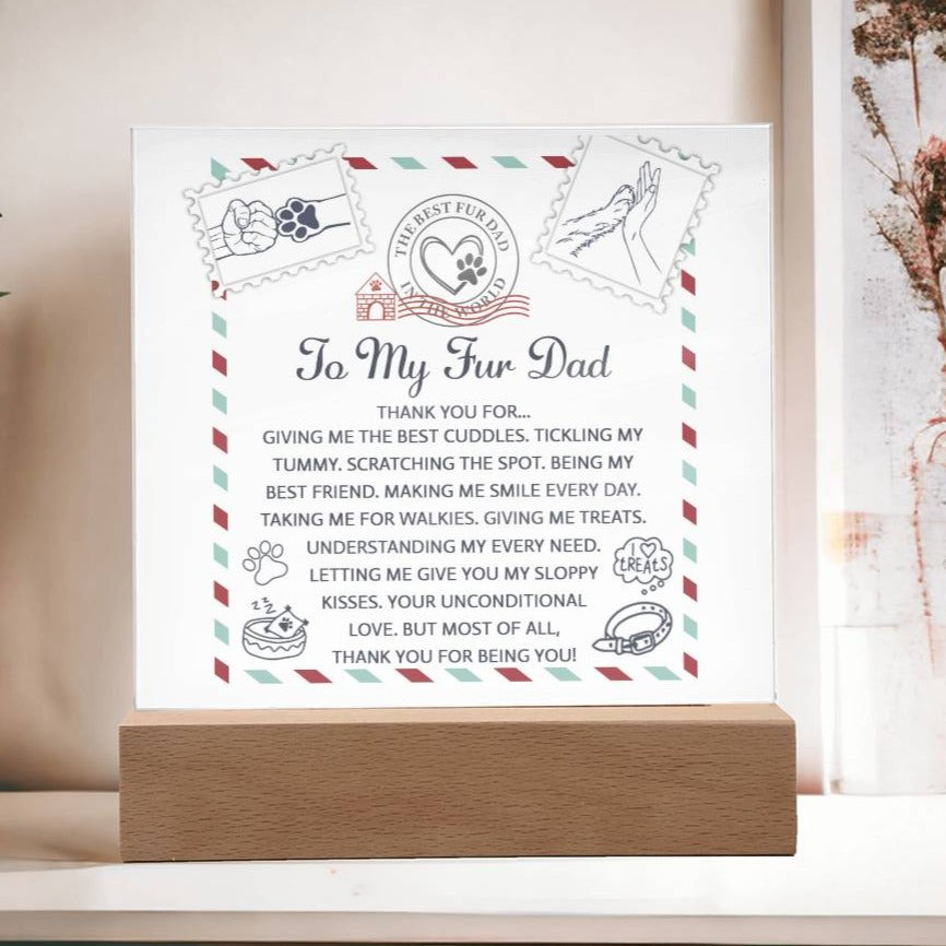 Gift for Fur Dad-Unconditional Love-Plaque
