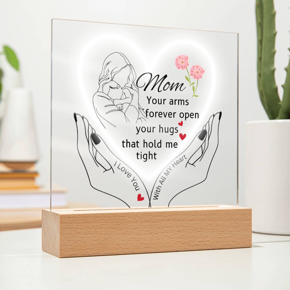 Gift For Mom-"your arms forever Open"