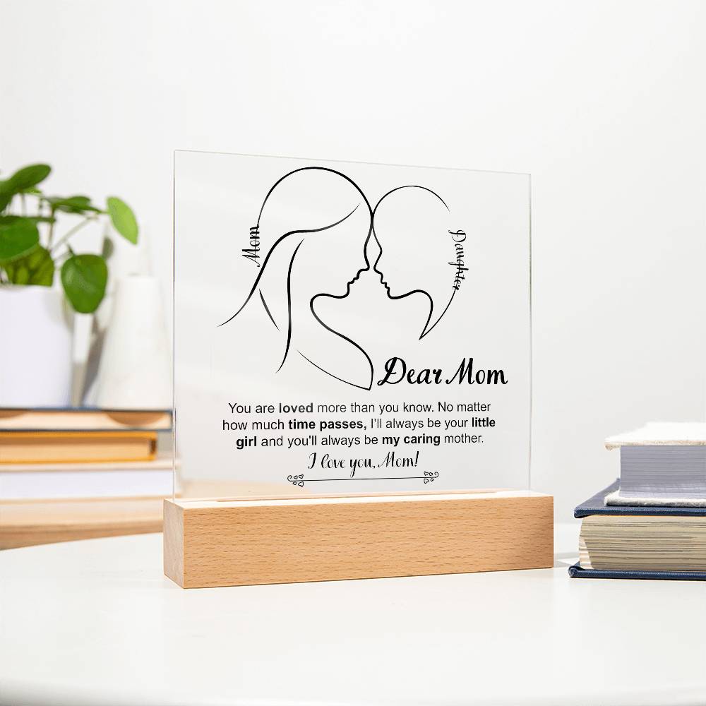 Gift For Mom-From Daughter- Your Little Girl-Acrylic Square Plaque