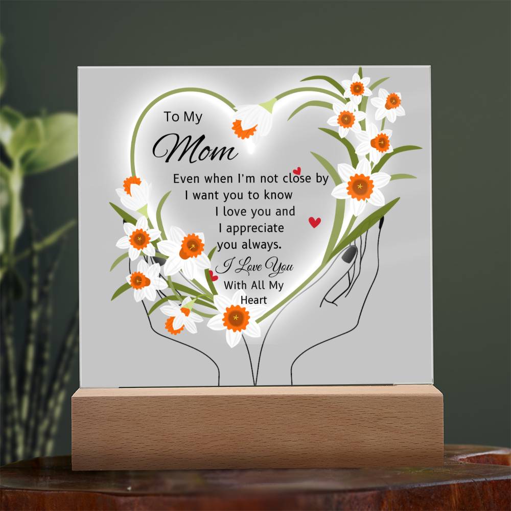 Gift For Mom "I'm Not Close By"-Plaque