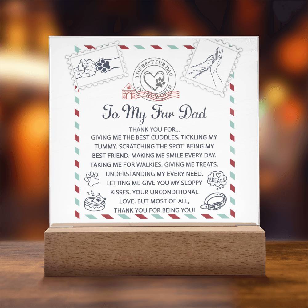 Gift for Fur Dad-Unconditional Love-Plaque