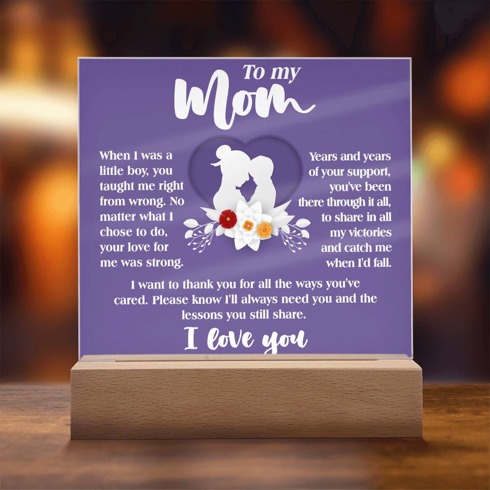 Gift for Mom-Ways You've Cared- Square Plaque