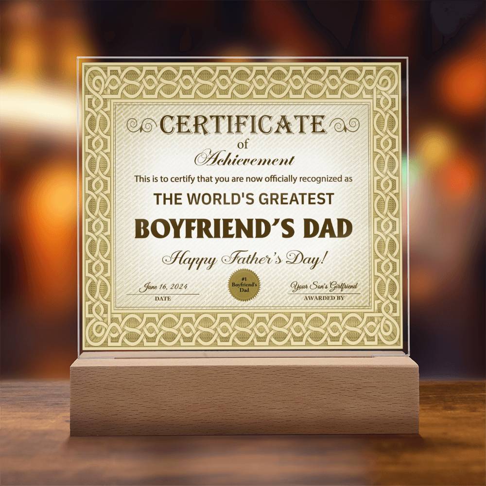 Gift for Boyfriend's Dad-Certificate of Achievement- Acrylic Plaque