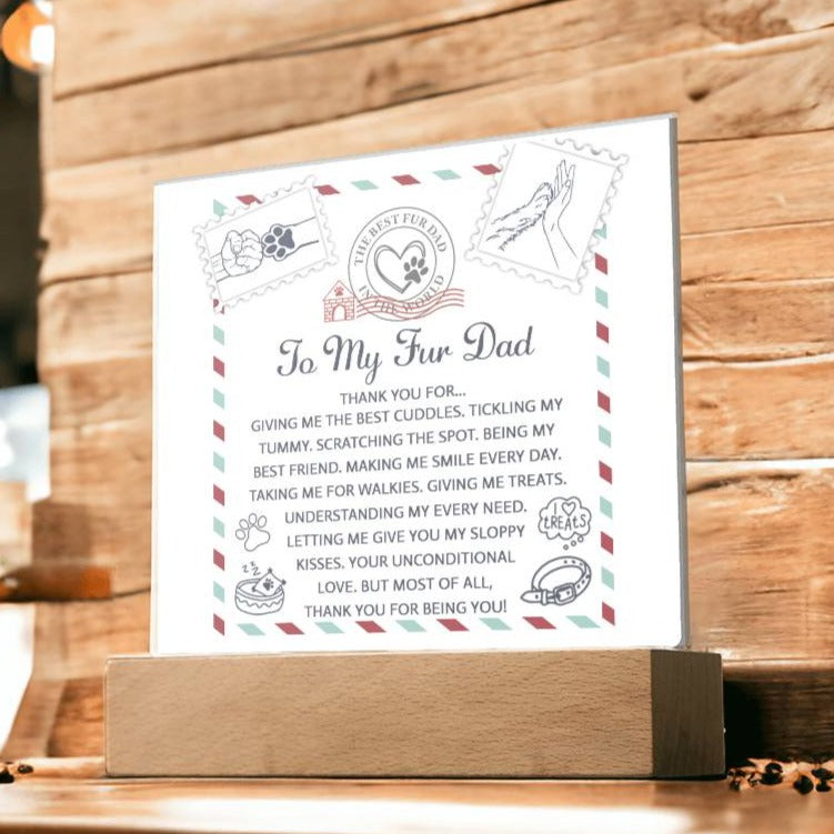 Gift for Fur Dad-Unconditional Love-Plaque