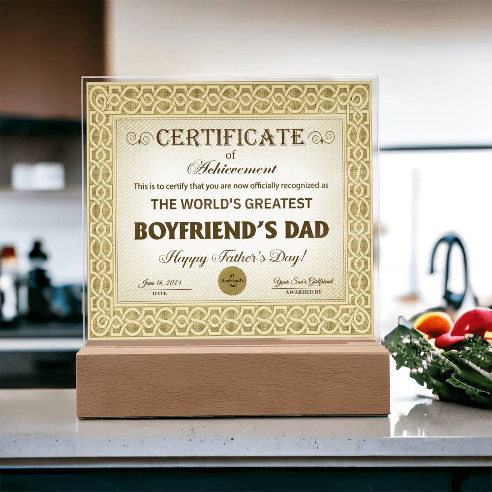 Gift for Boyfriend's Dad-Certificate of Achievement- Acrylic Plaque