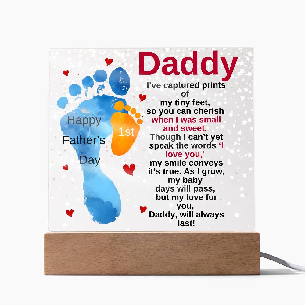 Gift For Daddy-I Have-Acrylic Plaque