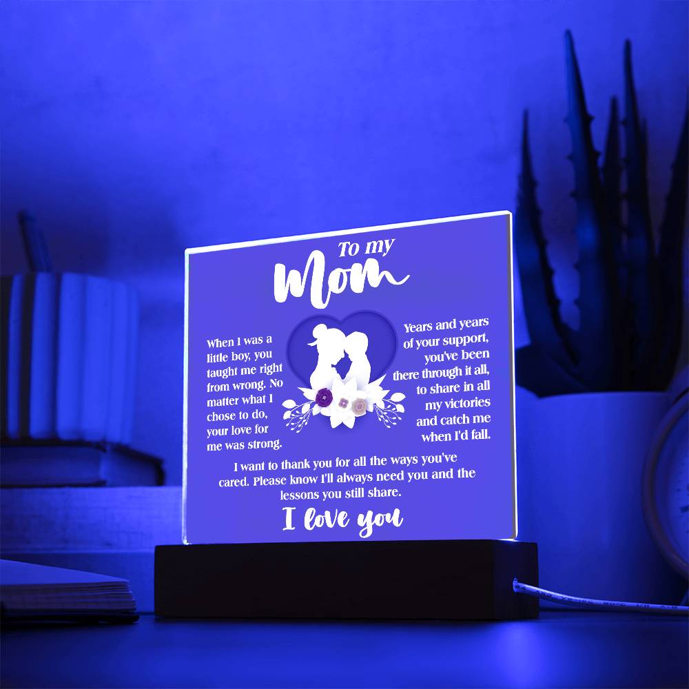 Gift for Mom-Ways You've Cared- Square Plaque