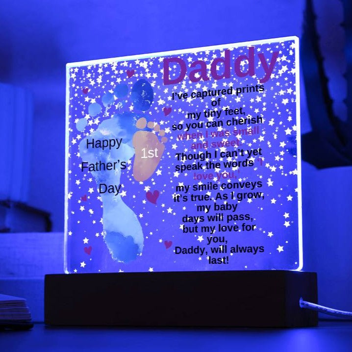 Gift For Daddy-I Have-Acrylic Plaque