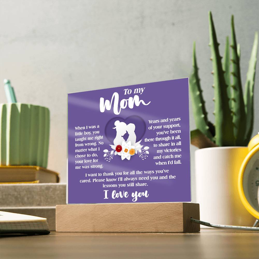 Gift for Mom-Ways You've Cared- Square Plaque