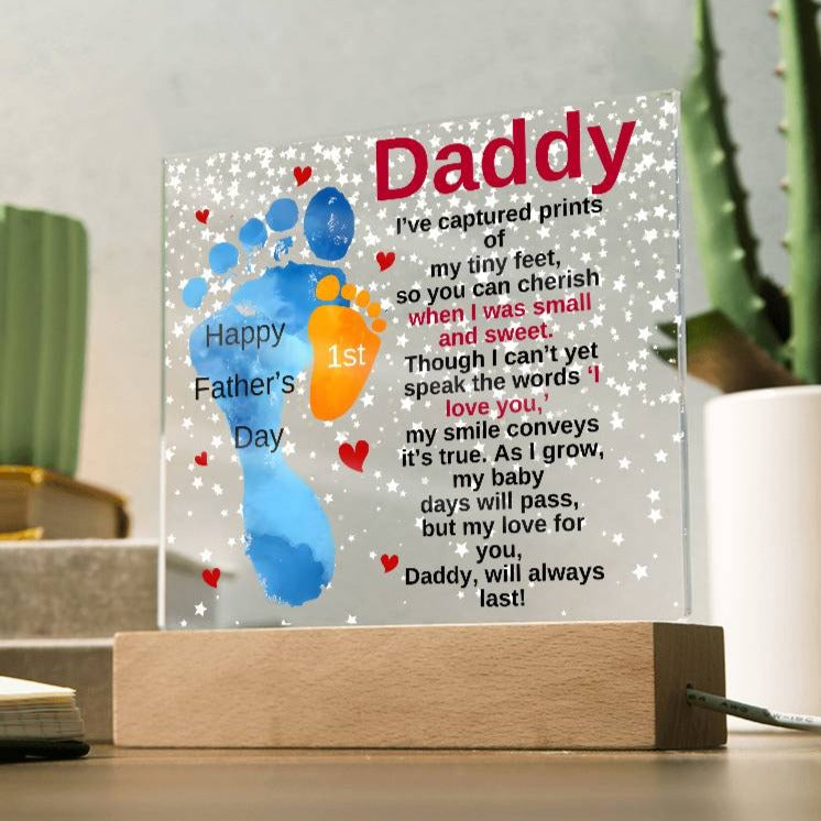 Gift For Daddy-I Have-Acrylic Plaque