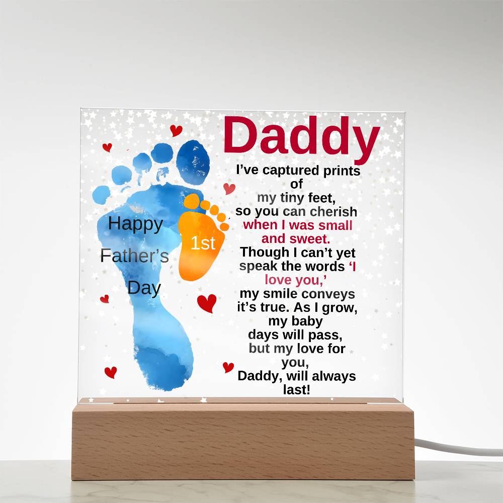 Gift For Daddy-I Have-Acrylic Plaque