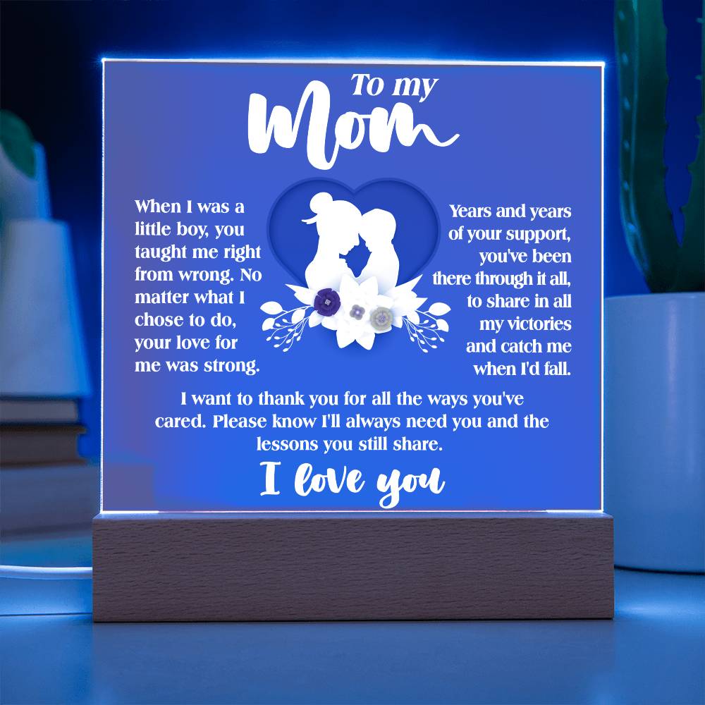 Gift for Mom-Ways You've Cared- Square Plaque