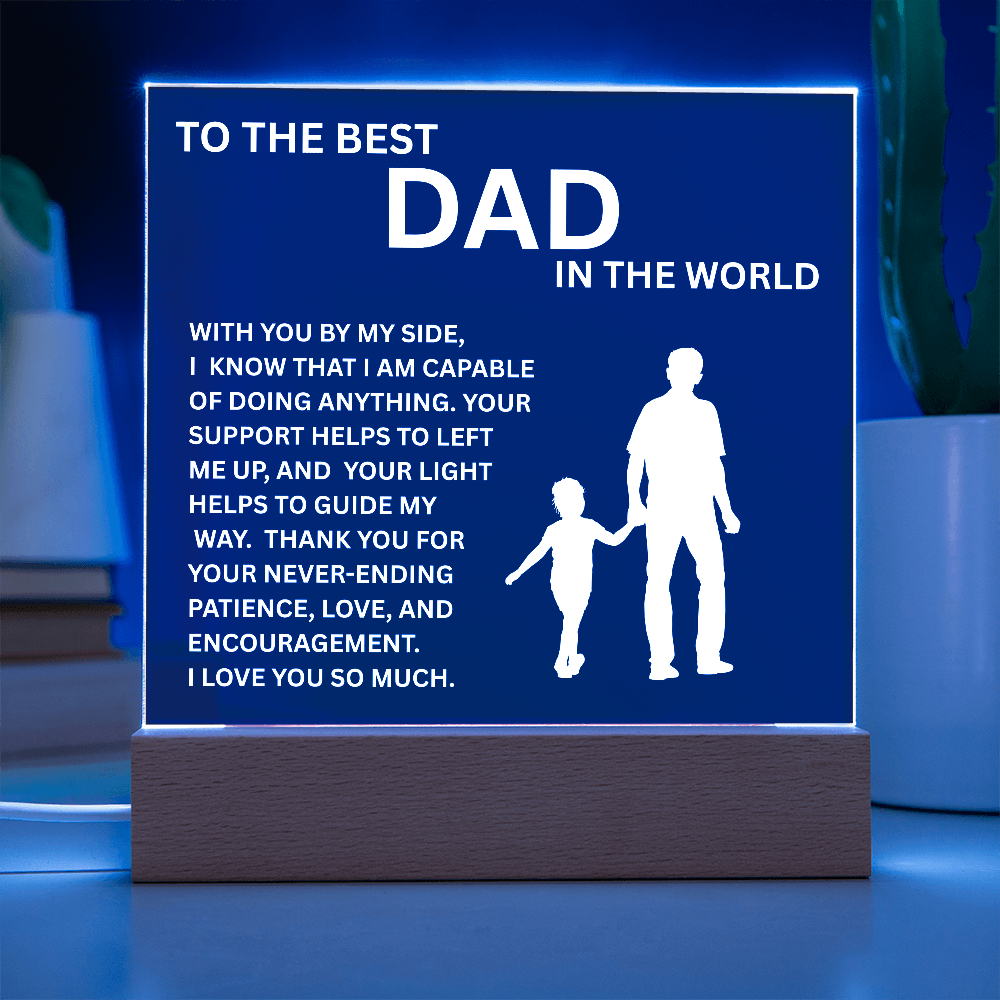 Dad-By My Side:Sq.Acrylic